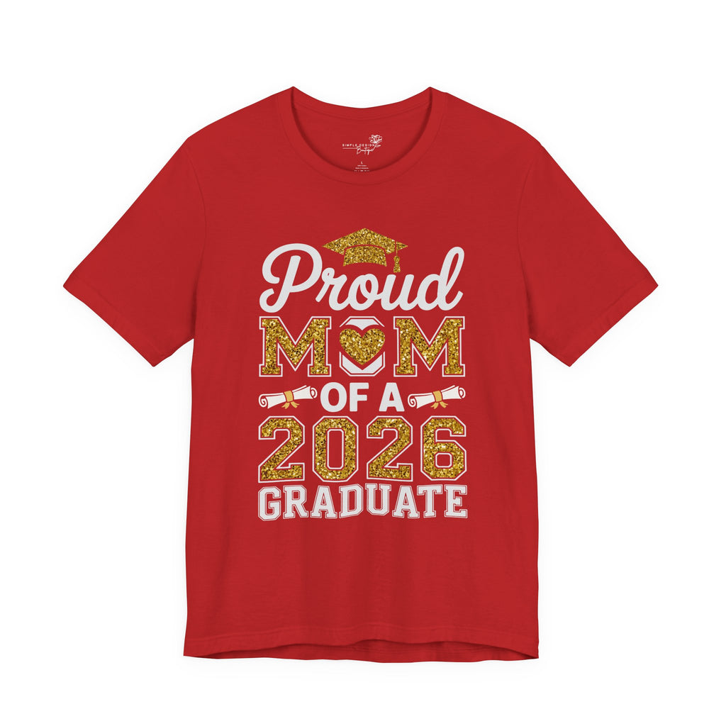 Proud Mom of a 2026 Graduate FRONT & BACK upload photo T-Shirt