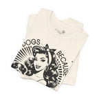Dogs Because People Suck Retro Unisex T-Shirt - Print