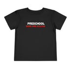 Preschool Done and Dusted — Toddler Graduation T-Shirt