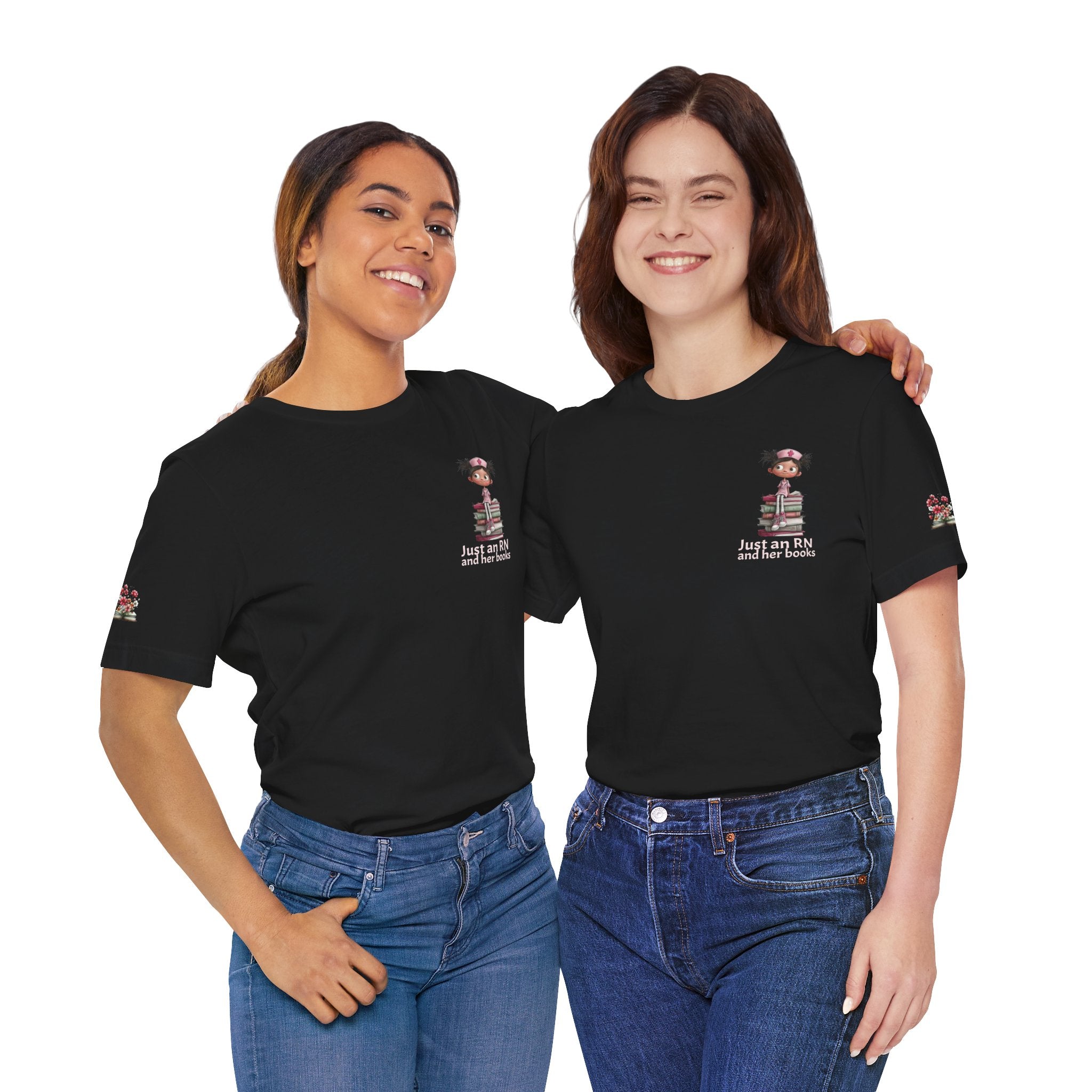 Just an RN and her books Unisex T-Shirt with imprinted sleeves - Print