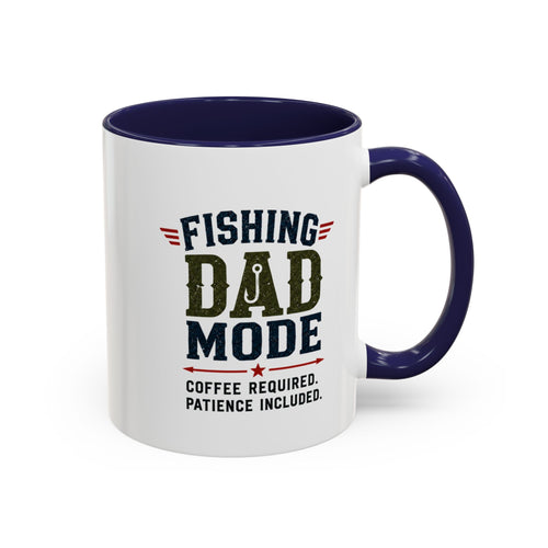 Fishing Dad Mode Coffee Mug — Funny Fishing Gift for Dad | 11oz & 15oz