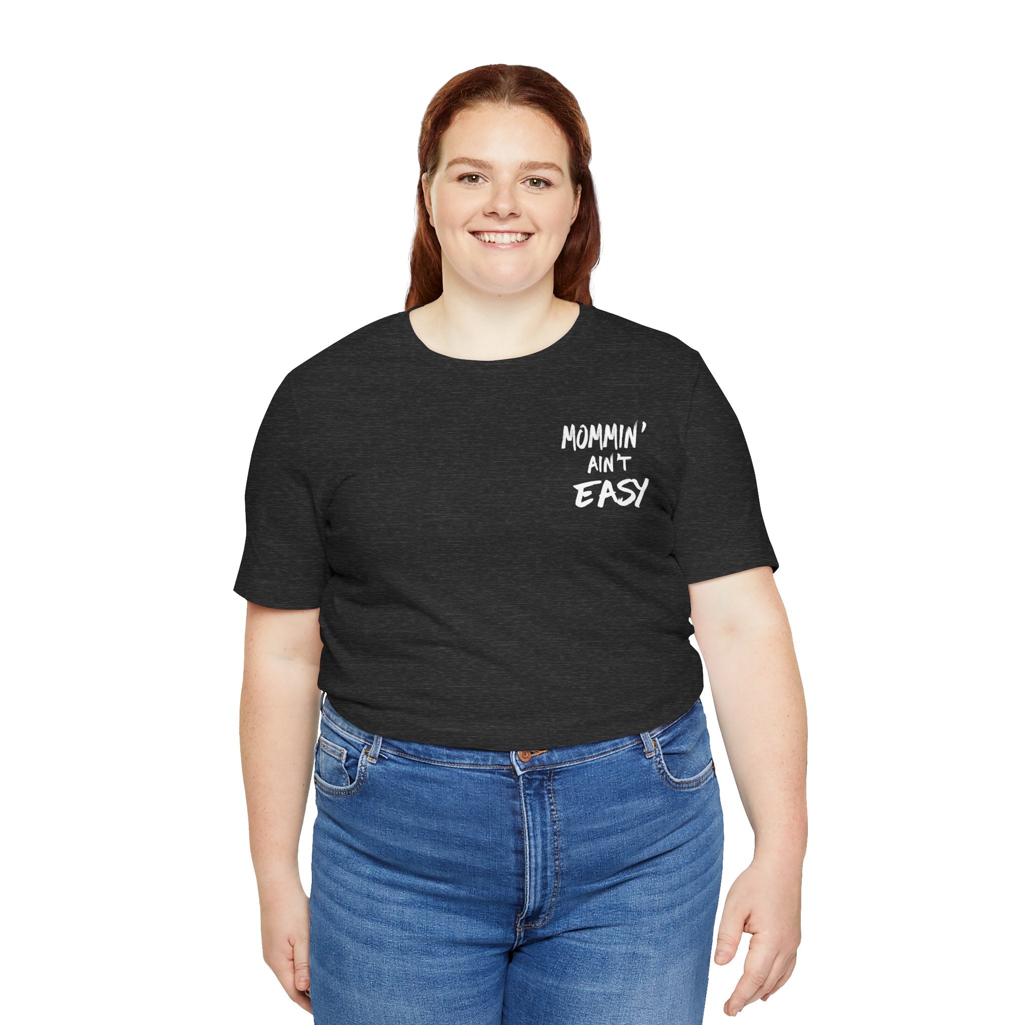 Mommin Ain't Easy — Women's Graphic Tee
