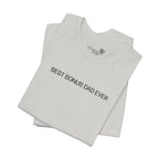 Best Bonus Dad Ever — Embroidered T-Shirt