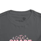 Cute, Smart & a Little Dramatic — Customizable Toddler Tee