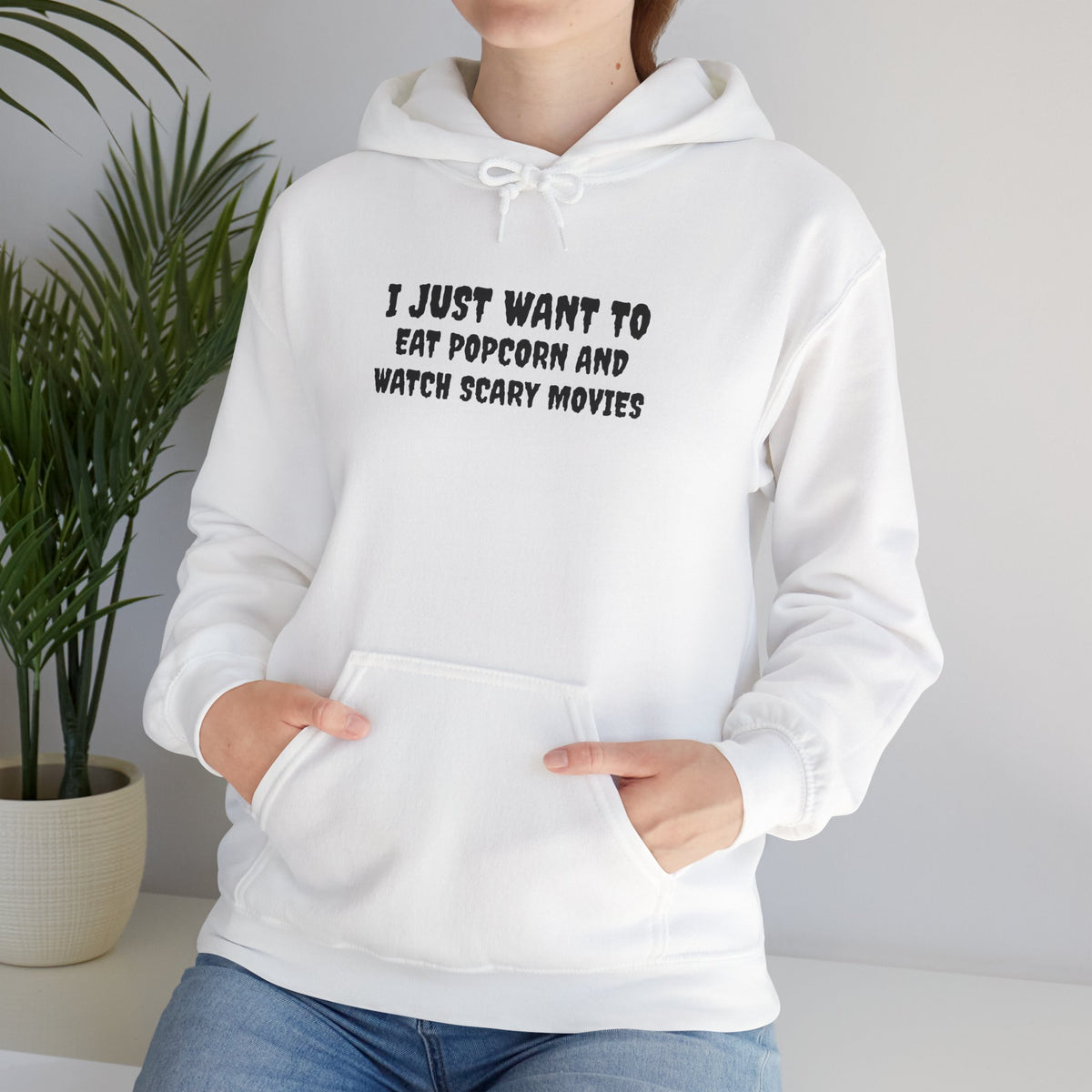 "I Just Want to Eat Popcorn and Watch Scary Movies" Cozy Halloween Hoodie