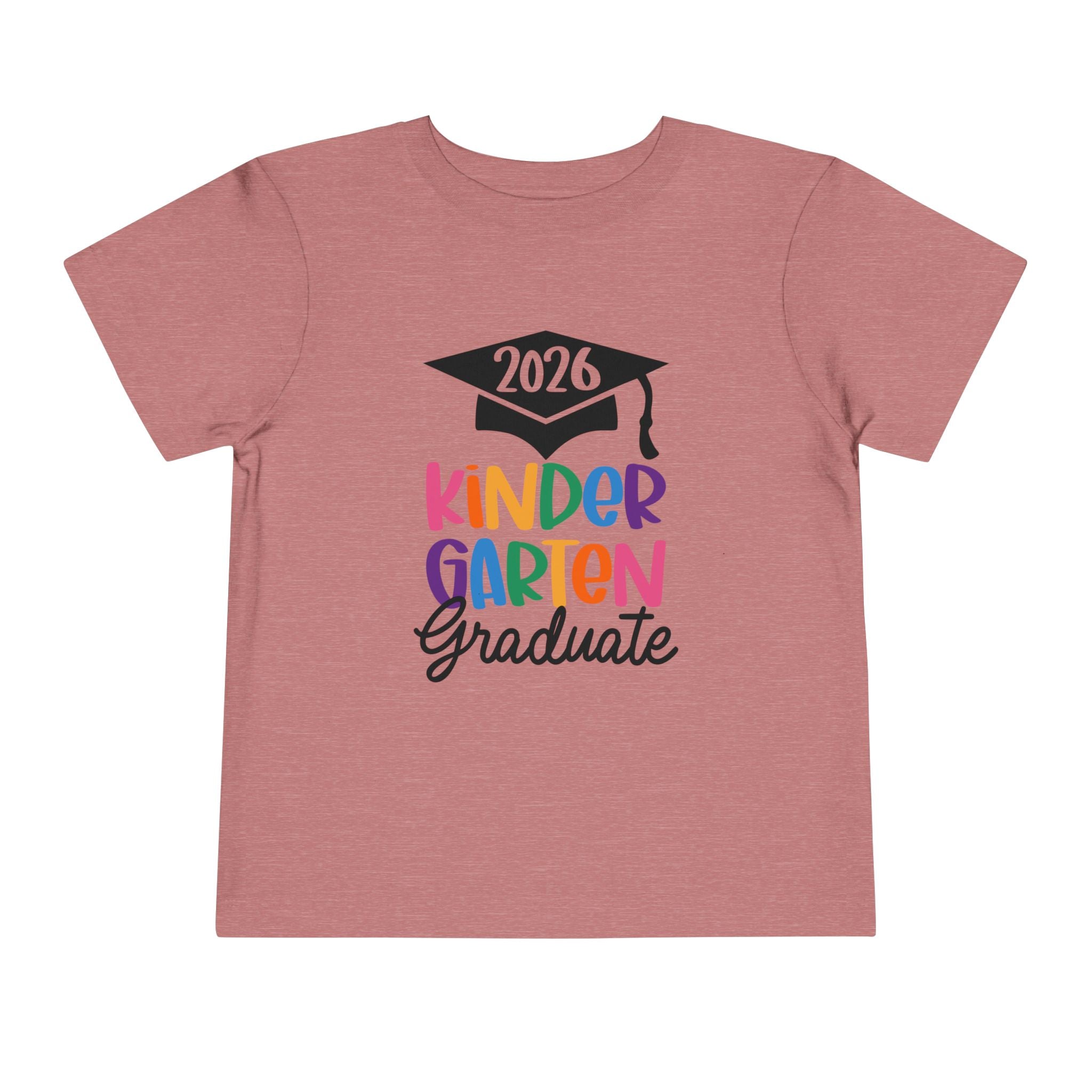2026 Kindergarten Graduate FRONT & BACK (customize the back) Toddler T-Shirt