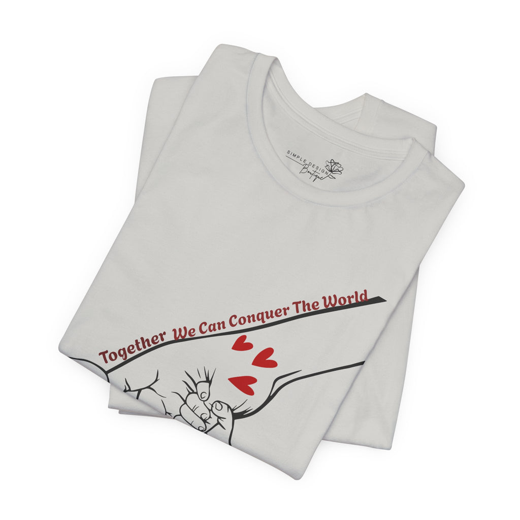 How Many Hands? Together We Can Conquer the World — Personalized Holding Hands T-Shirt