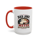 Dad Joke Meter Accent Coffee Mug — Funny Father’s Day Gift | 11oz & 15oz