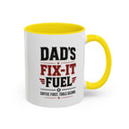 Dad’s Fix-It Fuel Coffee Mug — Funny Handyman Gift for Dad | 11oz & 15oz