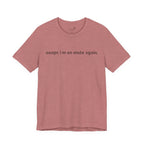 "Oops, I'm on Mute Again" Funny Work From Home T-Shirt