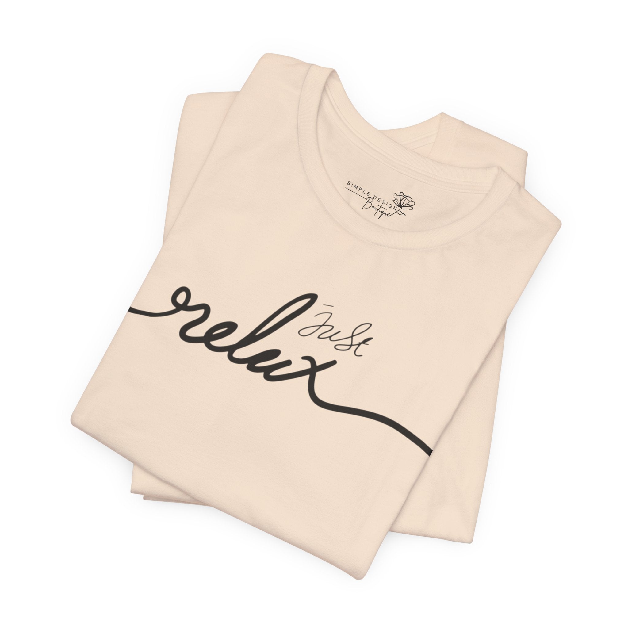 Just Relax Unisex T-Shirt - Print