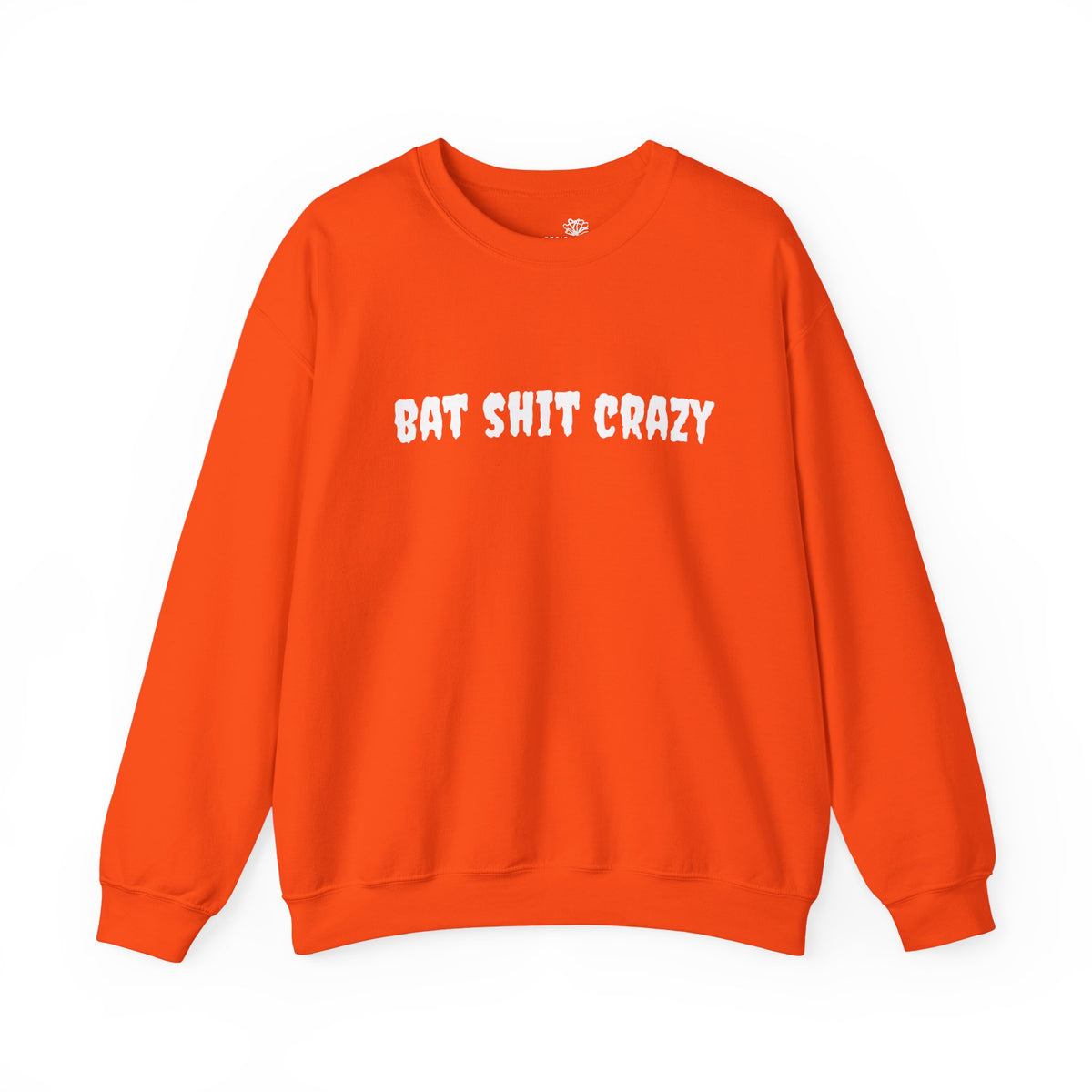 Bat Shit Crazy Text - Cozy Pullover Sweatshirt