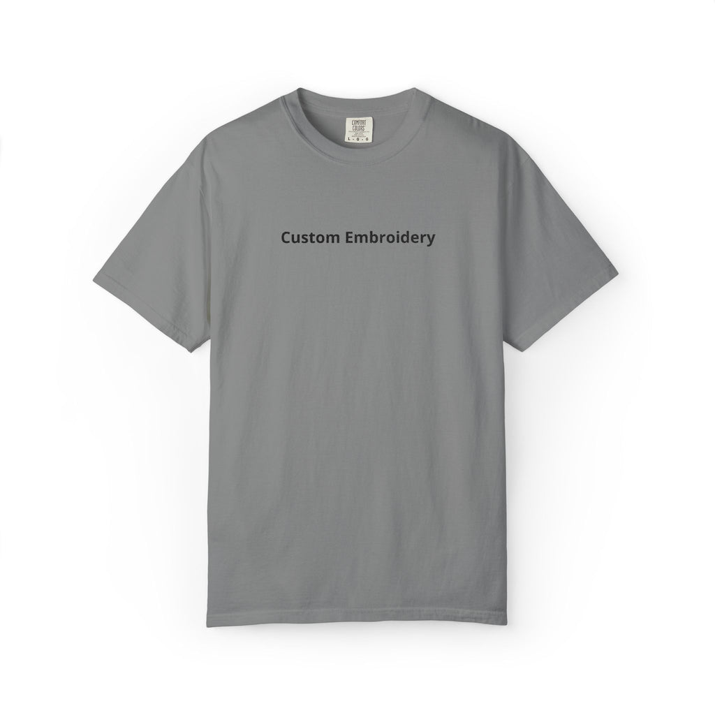 EMBROIDERED Custom Text Comfort Colors Unisex (Light Colors/Shades) T-Shirt