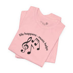 Music Therapy Tee — "life happens • music helps" Short Sleeve Shirt