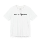 Best Dad By Par — Golf Dad T-Shirt | Funny Father’s Day Golf Tee