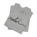 Just Relax Unisex T-Shirt - Print