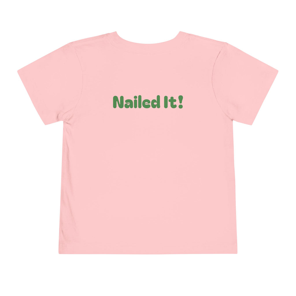 Miss Pre-K Grad — Personalized Name FRONT, Nailed It BACK Toddler T-Shirt