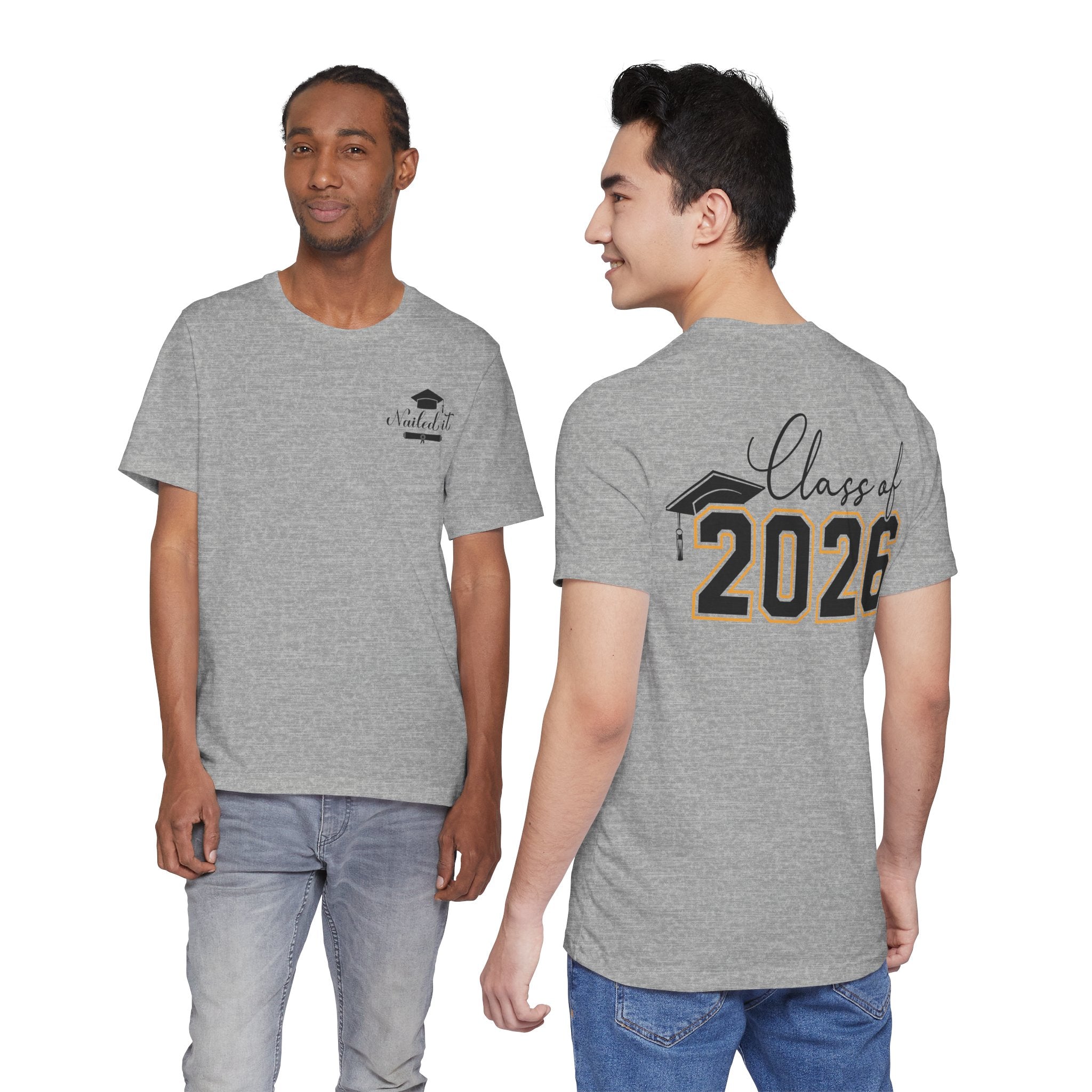 Nailed It — Class of 2026 FRONT & BACK Graduation T-Shirt