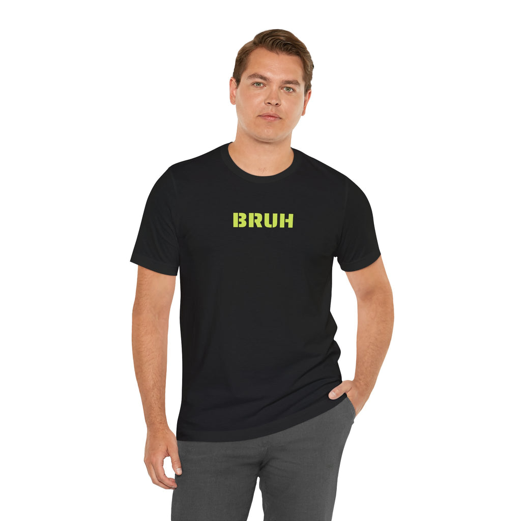 Bruh Graphic Tee — Funny Minimal Text Men’s Shirt | S–3XL