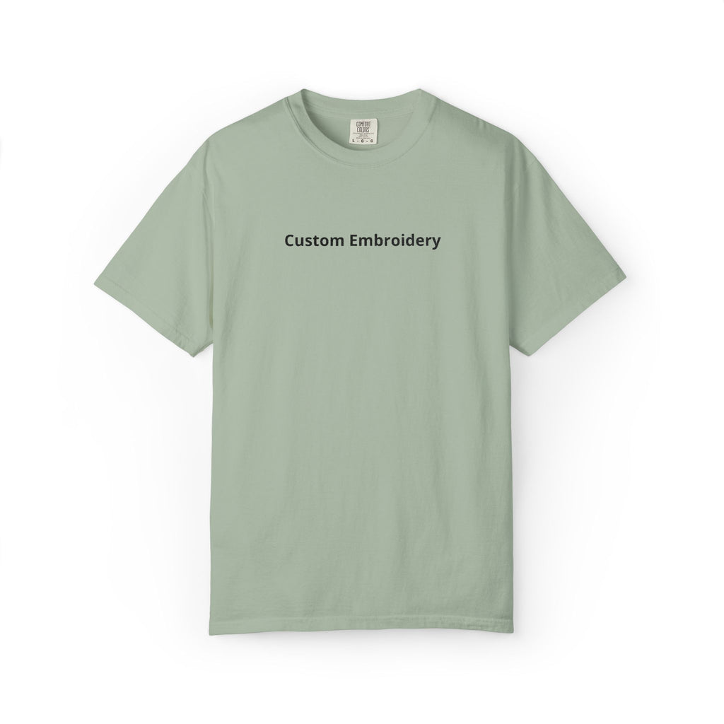 EMBROIDERED Custom Text Comfort Colors Unisex (Light Colors/Shades) T-Shirt