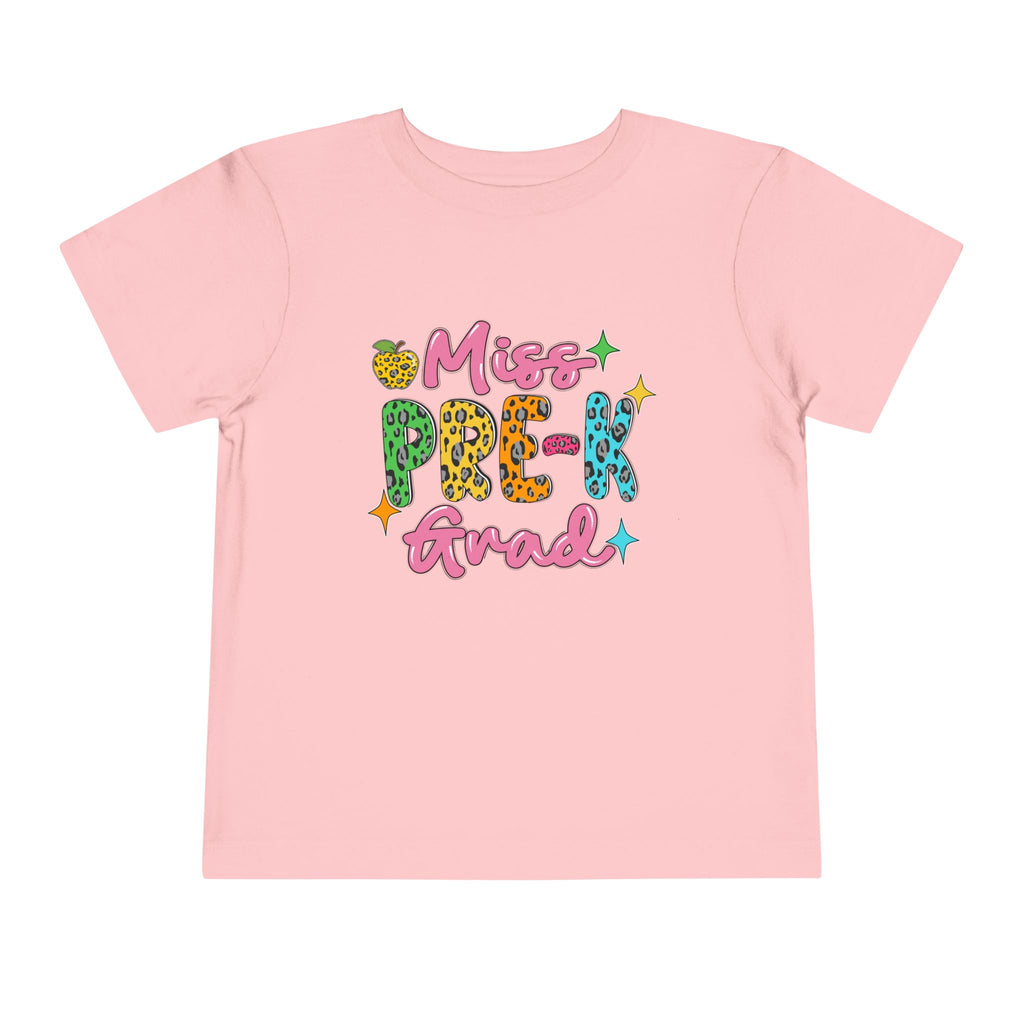Miss Pre-K Grad — Personalized Name FRONT, Nailed It BACK Toddler T-Shirt