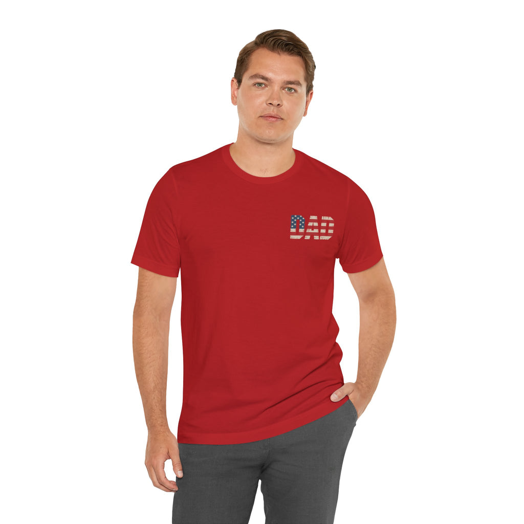 Dad Patriotic T-Shirt — Bold American Gift for Him