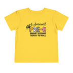 One Smart Cookie, Ready to Roll — I Survived Pre-K Girls Toddler T-Shirt