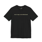 Next Stop: Overwhelmed — Minimalist Funny Graphic T-Shirt