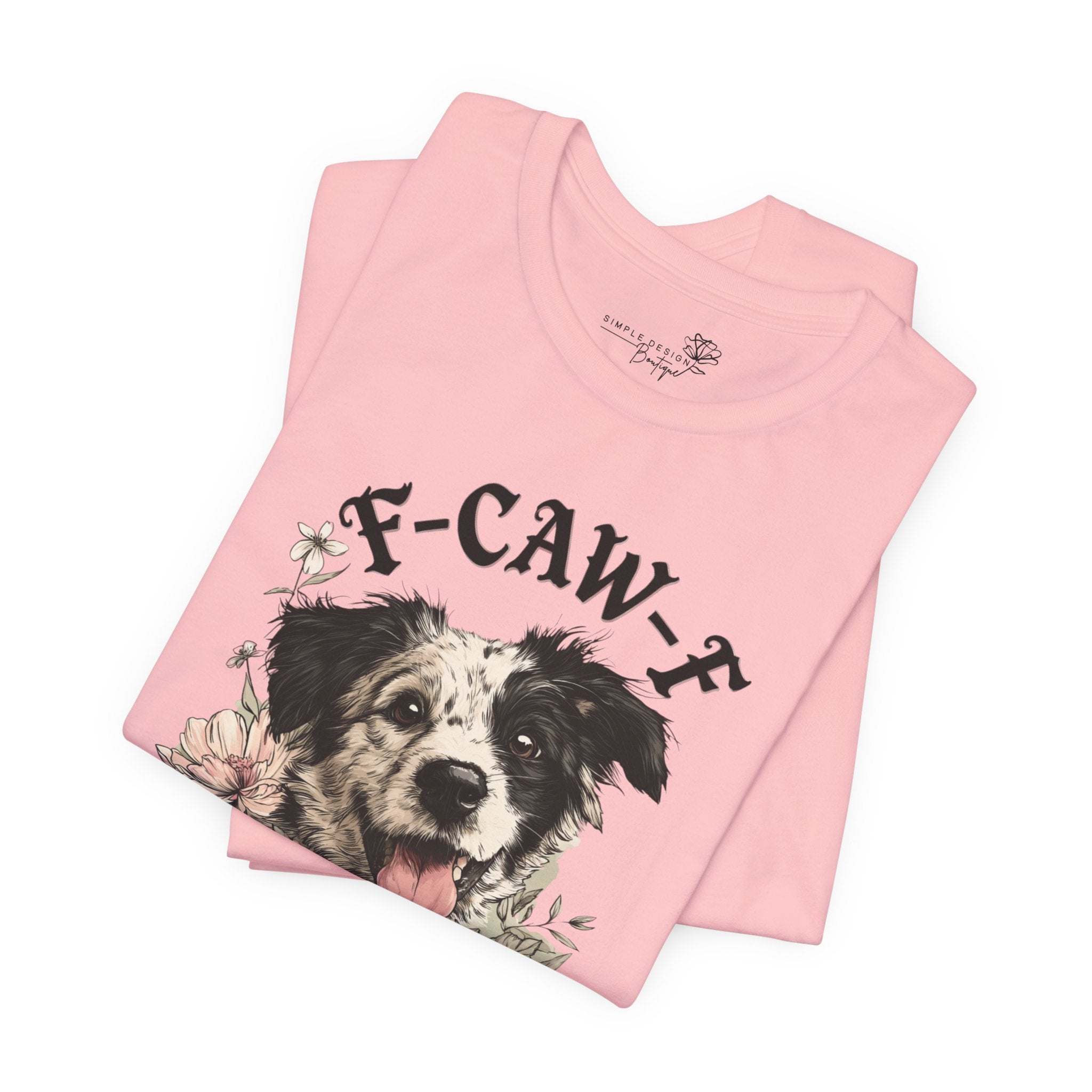 F-CAWF-F Humor Dog Unisex T-Shirt